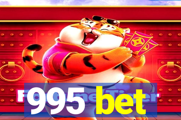 995 bet